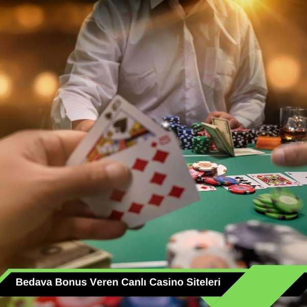 Bedava Bonus Veren Canlı Casino Siteleri