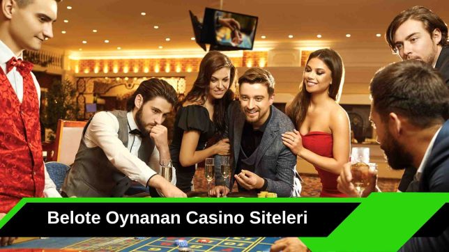 Belote Oynanan Casino Siteleri