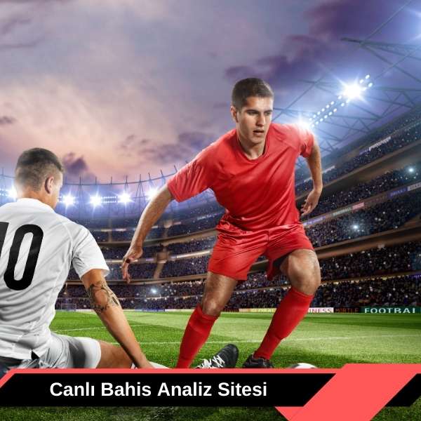 Canlı Bahis Analiz Sitesi